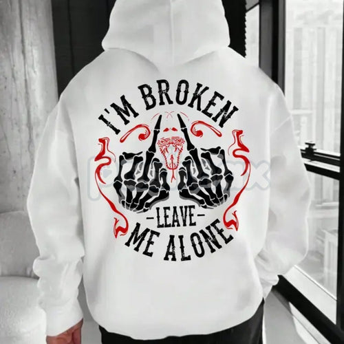 "I’m Broken Leave Me Alone" Hoodie – Aesthetic Emo Streetwear, Moody Grunge Statement Pullover, Unisex